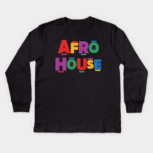 Afro House Music Kids Long Sleeve T-Shirt